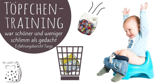 Töpfchentraining war schöner und einfacher als gedacht - Erfahrungsbericht Tanja